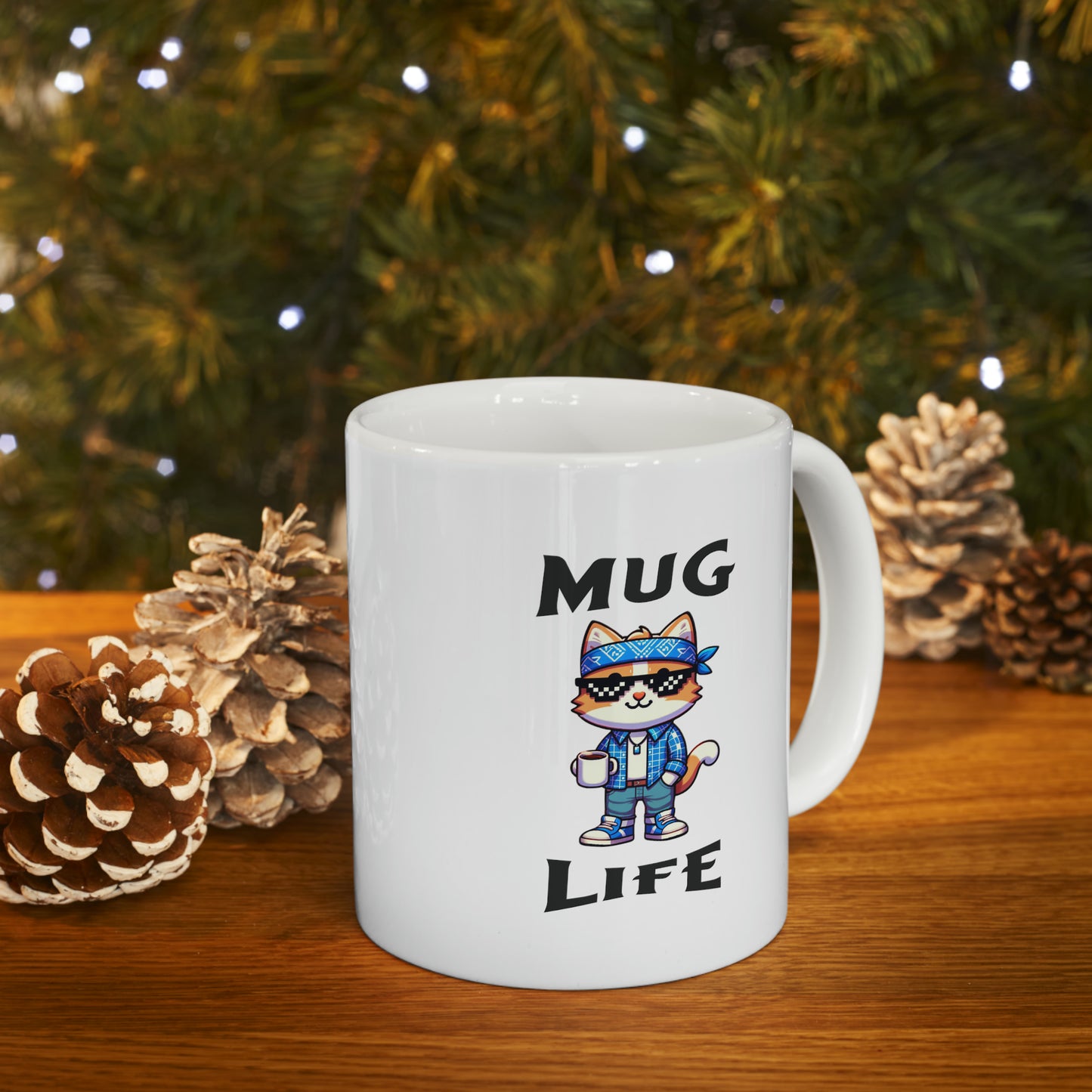 Mug Life Ceramic Mug